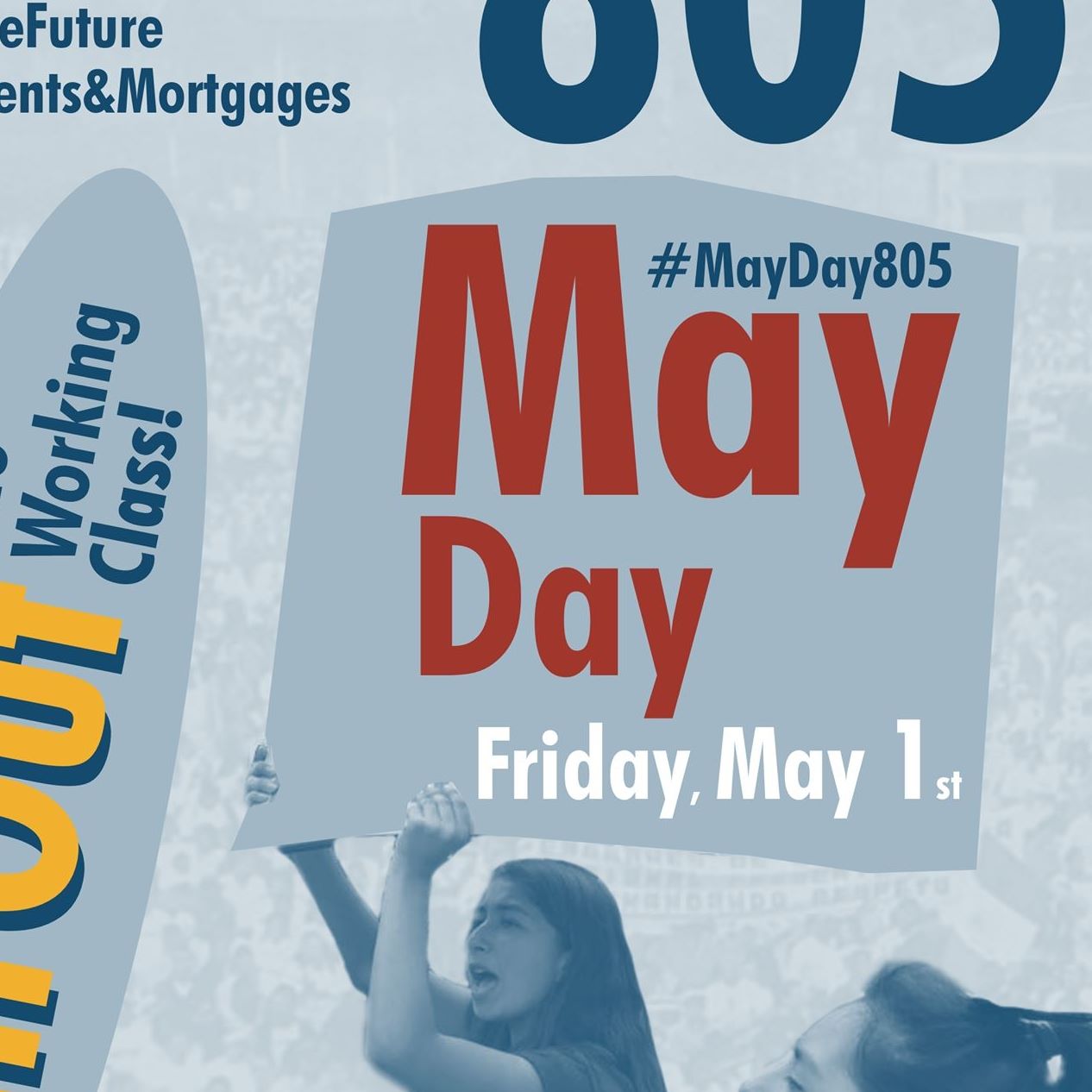 MayDay805 Department of Chicana and Chicano Studies UC Santa